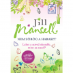 Jill Mansell: NEM ZÖRÖG A HARASZT